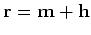 ${ \bf r}= { \bf m}+ { \bf h}$