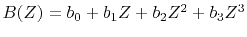 $B(Z) = b_0 + b_1 Z + b_2 Z^2 + b_3 Z^3$