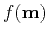 $f(\mathbf m)$