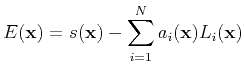 $\displaystyle E(\mathbf{x})=s(\mathbf{x})-\sum_{i=1}^{N}a_{i}(\mathbf{x})L_{i}(\mathbf{x})$