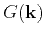 $G(\mathbf {k})$