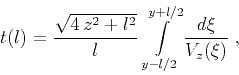 \begin{displaymath}
t(l) = {\sqrt{4 z^2 + l^2} \over {l}} \int\limits_{y-l/2}^{y+l/2}{ d\xi
\over V_z(\xi) }\;,
\end{displaymath}