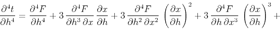 \begin{displaymath}
{{\partial^4 t} \over {\partial h^4}} =
{{\partial^4 F} \ov...
...\left({{\partial x} \over {\partial h}}\right)^3 +
\nonumber
\end{displaymath}