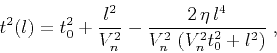\begin{displaymath}
t^2(l) = t_0^2 + {l^2 \over V_n^2} - {{2 \eta l^4} \over
{V_n^2 \left(V_n^2 t_0^2 + l^2\right)}}\;,
\end{displaymath}