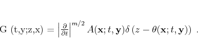 \begin{displaymath}
G (t,\mathbf{y};z,\mathbf{x}) = \left\vert\frac{\partial}...
...)
\delta \left(z - \theta(\mathbf{x};t,\mathbf{y}) \right)\;.
\end{displaymath}