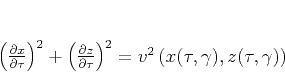 \begin{displaymath}
\left(\frac{\partial x}{\partial \tau}\right)^2 +
\left(...
...u}\right)^2 =
v^2 \left(x(\tau,\gamma),z(\tau,\gamma)\right)
\end{displaymath}