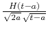 $H(t-a) \over
{\sqrt{2a}\,\sqrt{t-a}}$
