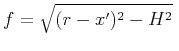 $\displaystyle f=\sqrt{(r-x')^2-H^2}\;$