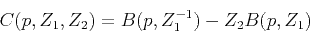 \begin{displaymath}
C(p,Z_1,Z_2) = B(p,Z_1^{-1}) - Z_2B(p,Z_1)
\end{displaymath}