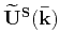 $\displaystyle \mathbf{\widetilde{U}^{S}(\bar{k})} = -\mathbf{a^{P}(\bar{k})}\times[\mathbf{a^{P}(\bar{k})}\times\mathbf{\widetilde{U}(\bar{k})}]~,$