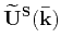 $\displaystyle \mathbf{a^{SH}}(\mathbf{\bar{k}})[\mathbf{a^{SH}}(\mathbf{\bar{k}})\cdot\mathbf{\widetilde{U}}(\mathbf{\bar{k}})]~.$