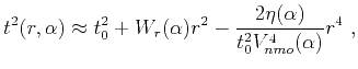 $\displaystyle t^2(r,\alpha) \approx t^2_0 + W_r(\alpha)r^2-\frac{2\eta(\alpha)}{t^2_0 V^4_{nmo}(\alpha)}r^4~,$