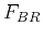 $ F_{BR}$