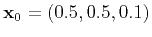 $ \mathbf{x}_0=(0.5,0.5,0.1)$