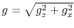 $ g = \sqrt{g_z^2 + g_x^2}$
