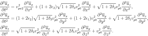 \begin{displaymath}\begin{split}\frac{\partial^2\overline{u}_x}{\partial t^2} &=...
...^2}\frac{\partial^2{\overline{u}_z}}{\partial z^2}. \end{split}\end{displaymath}