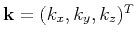 $ \mathbf{k} = (k_x, k_y, k_z)^{T}$